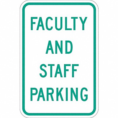 Faculty  Staff Parking Sign 18 x 12 