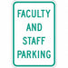 Faculty  Staff Parking Sign 18 x 12 