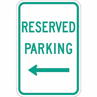 Reserved Parking Sign 18 x 12 