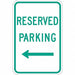 Reserved Parking Sign 18 x 12 