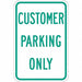 Customer Parking Sign 18 x 12 