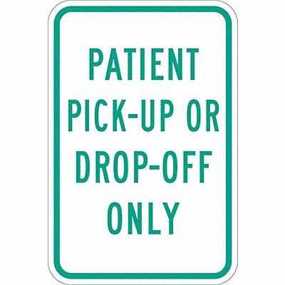 Pickup  Dropoff Only Sign 18 x 12 