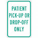 Pickup  Dropoff Only Sign 18 x 12 