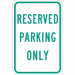 Reserved Parking Sign 18 x 12 