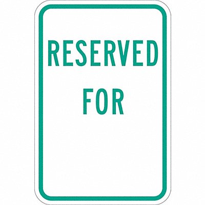 Reserved Parking Sign 18 x 12 