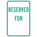 Reserved Parking Sign 18 x 12 