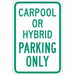 Car Pool Parking Sign 18 x 12 