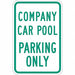 Car Pool Parking Sign 18 x 12 