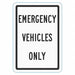 Emergency Vehicle Parking Sign 18 x 12 