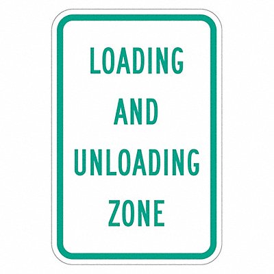Loading  Unloading Zone Sign 18 x 12 