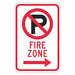 Fire Zone No Parking Sign 18 x 12 