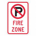 Fire Zone No Parking Sign 18 x 12 