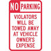 Tow Zone No Parking Sign 18 x 12 