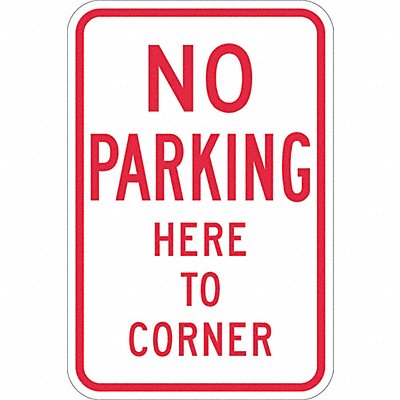 No Parking Here To Corner Sign 18 x 12 