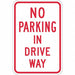 No Parking In Driveway Sign 18 x 12 