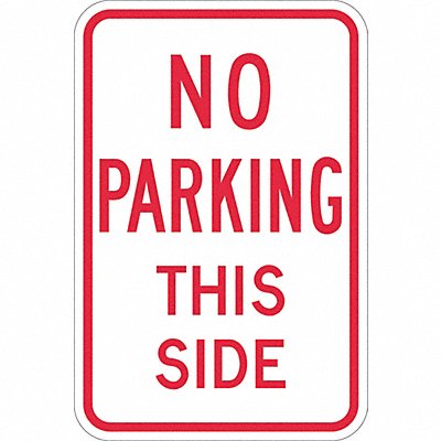 No Parking This Side Sign 18 x 12 