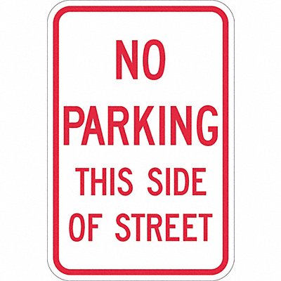 No Parking This Side Sign 18 x 12 