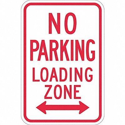 No Parking Loading Zone Sign 18 x 12 