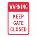 Rflctv Gate Warning Sign 18x12in Alum