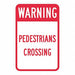 Pedestrian Crossing Traffic Sign 18 x12 