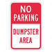 Dumpster No Parking Sign 18 x 12 