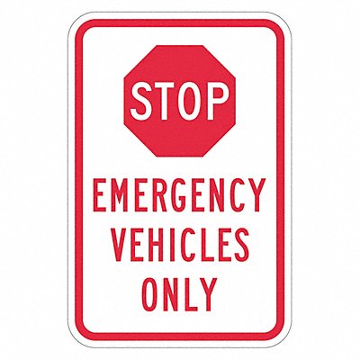 Stop Emergency Vehicles Only Sign 18x12 