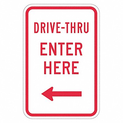 Drive Thru Entrance Parking Sign 18 x12 