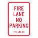 Fire Lane No Parking Sign 18 x 12 