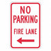 No Parking Fire Lane Sign 18 x 12 