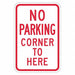 No Parking Here To Corner Sign 18 x 12 