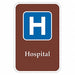 Hospital Traffic Sign 18 x 12 