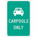 Car Pool Parking Sign 18 x 12 