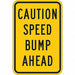 Speed Bump Traffic Sign 18 x 12 