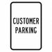 Customer Parking Sign 18 x 12 