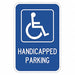 ADA Handicapped Parking Sign 18 x 12 