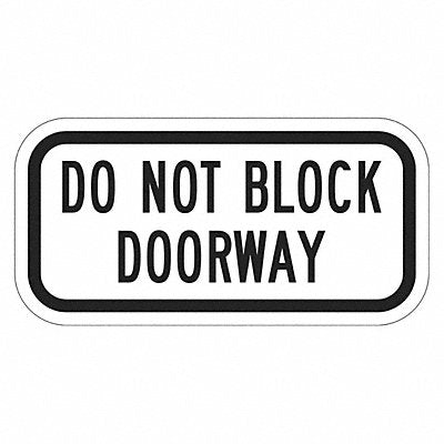 Do Not Block Door Parking Sign 6 x 12 