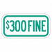 Fine Supplemental Parking Sign 6 x 12 