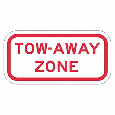 Tow Away Zone Parking Sign 6 x 12 