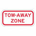 Tow Away Zone Parking Sign 6 x 12 