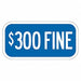 Fine Supplemental Parking Sign 6 x 12 