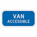 Van Accessible Parking Sign 6 x 12 