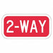 2-Way Traffic Sign 6 x 12 