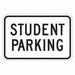 Student Parking Sign 12 x 18 