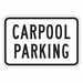 Car Pool Parking Sign 12 x 18 