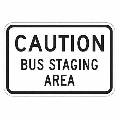 Bus Staging Area Parking Sign 12 x 18 