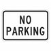 No Parking Sign 12 x 18 