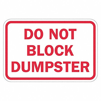 Dumpster No Parking Sign 12 x 18 