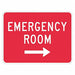 Emergency Room Traffic Sign 12 x 18 