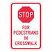 Pedestrian Crossing Traffic Sign 24 x18 