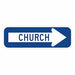 Church Traffic Sign 6 x 18 